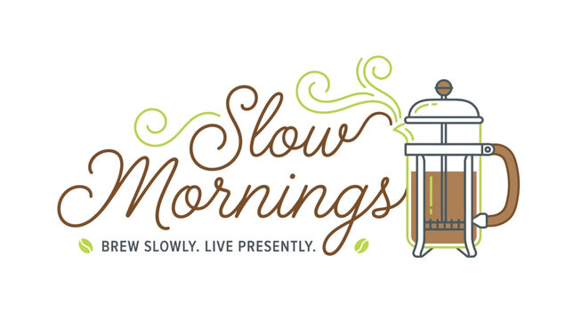 Slow Mornings French Press Coffee Illustration Logo Design.