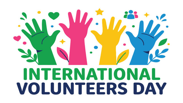 Hands in vibrant colors are raised in celebration to honor International Volunteers Day and the spirit of selfless community service.