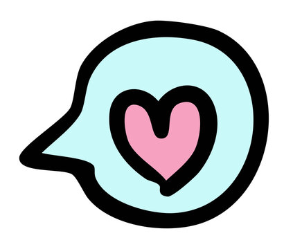 Hand drawn pink heart in text bubble for sticker, tattoo, fabric print, decorations, clip art, love logo, icon, Valentine's Day, card, sign, symbol, February, pin, pimple patch, brooch, dialogue