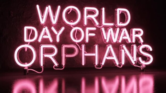 Glowing pink neon sign for World Day of War Orphans