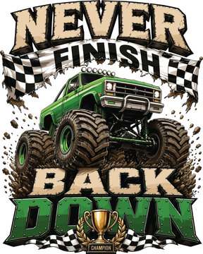 Never Back Down Monster Truck Champion Vintage Off-Road Racing Design