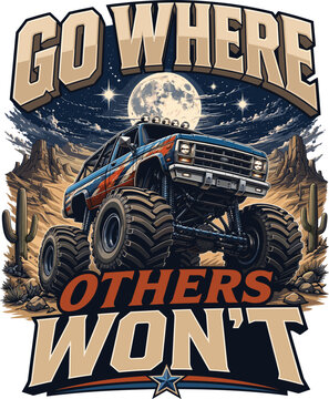 Go Where Others Won't Monster Truck Desert Adventure Design