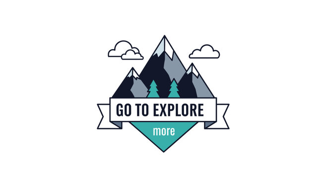 Vintage style adventure logo features a mountain range with pine trees and a banner reading go to explore more on a white background.