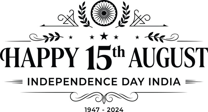 Indian independence day typography design with ashoka chakra and laurel wreath