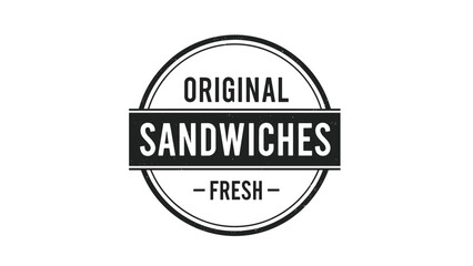 Obraz premium Circular vintage style stamp for original fresh sandwiches with bold black text and a textured finish on white.