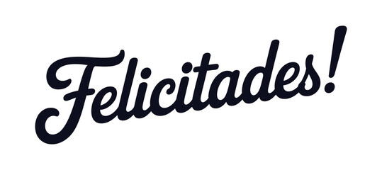 Felicidades Spanish vector lettering, congratulatory celebration greeting design with festive typography text for cards, parties, announcements, and joyful event branding concepts © Khoteza
