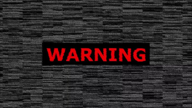 text warning in red with noise background, 4k video