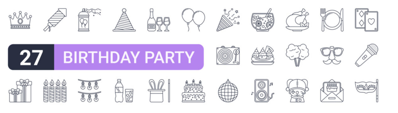 Set of 27 thin stroke Birthday Party icons for software, online tools and business layouts. Outline collection featuring crown, party hat, balloons, punch bowl and birthday card.