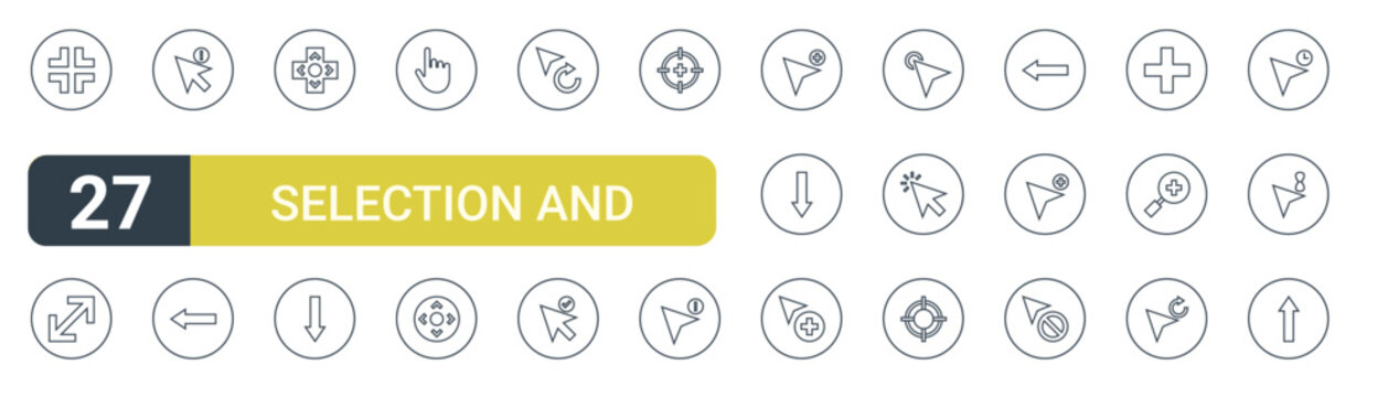 Set of 27 outline Selection and Cursors icons for modern UI, landing pages and digital services. Editable stroke collection with minimize, maximize, selection, move, down arrow and cursor.