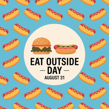 Eat outside day august 31 poster with hamburger and hot dog pattern background