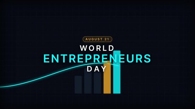 World Entrepreneurs Day animated text with rising business graph