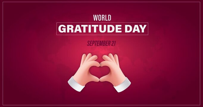 World Gratitude Day motion graphics concept. Hands showing heart gesture symbolizing kindness, generosity and thankfulness. Design for September 21st celebration. Animated cartoon