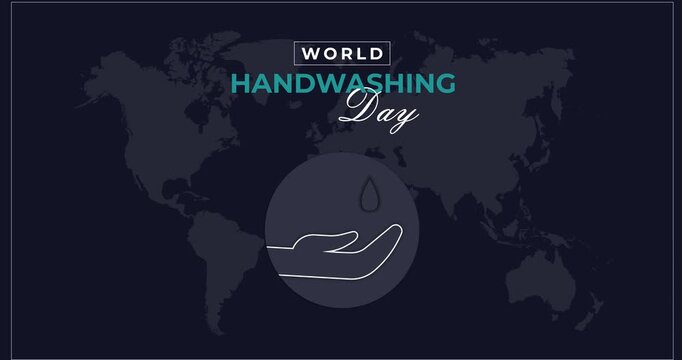 World Handwashing Day motion graphics. Banner with hand and drop of water. October 15 awareness campaign promoting proper personal hygiene, sanitation and infection prevention. Animated cartoon
