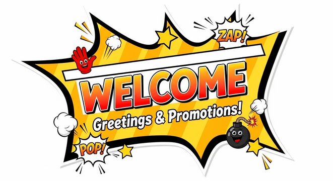 Vibrant Comic Style "Welcome!" Burst: Exciting Greetings & Promotions Await!