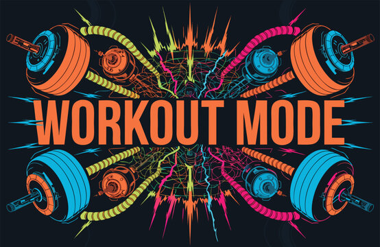 Workout mode bold typography composition with circuit style colorful gym gear exercise training bodybuilding
