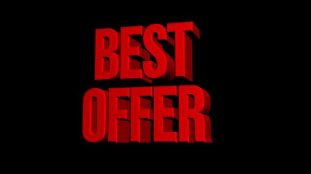 Animated red letters stand out in bold against a black background. The text reads "BEST OFFER" in a 3D block style. The design conveys urgency, is attractive, and grabs attention.