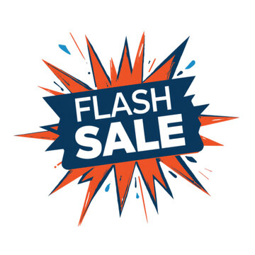 Flash Sale Explosive Design: A vibrant, energetic graphic design element with FLASH SALE emblazoned on a dark blue banner, set against an explosive burst of orange and red.