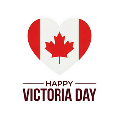 Fototapeta premium Happy Victoria Day Heart with Canadian Flag.