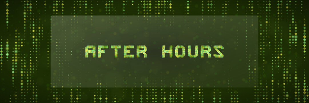 After Hours Digital Text Sign with Green Matrix Code Background for Nightlife and Cyber Security Concepts