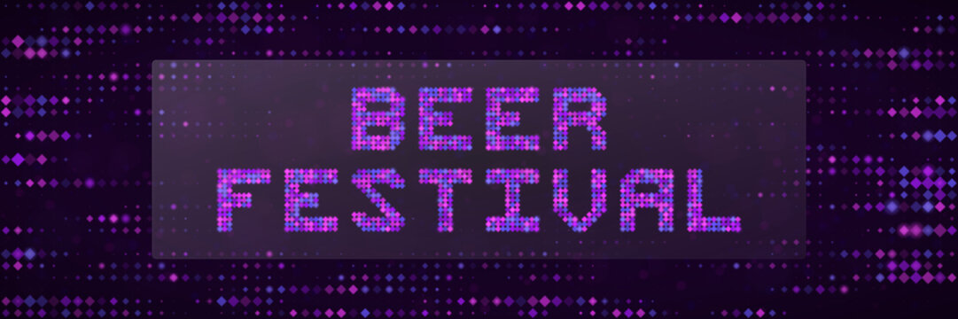 Neon Pixel Art Beer Festival Banner Design with Retro Digital Typography for Nightlife and Party Event Promotion