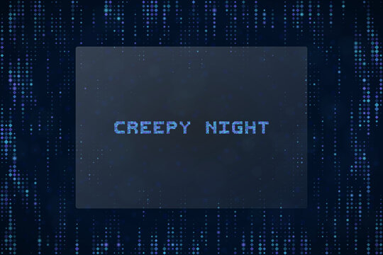 Creepy Night Digital Text Concept with Matrix Style Data Rain Background for Cyber Horror Themes and Tech Thriller Visuals