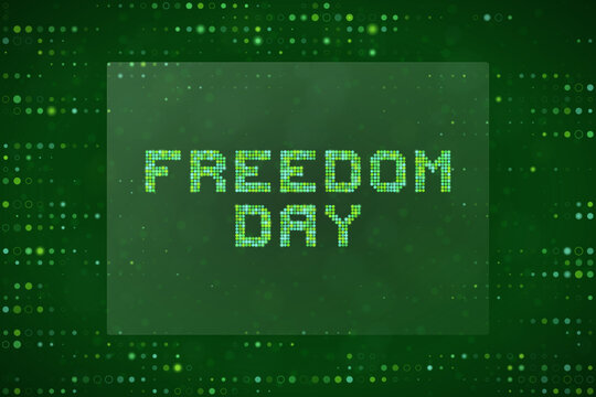 Digital Freedom Day Concept with Pixelated Green Text on Data Matrix Background for Tech Celebration Graphics