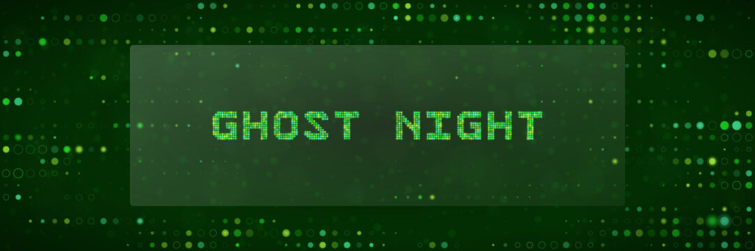 Ghost Night Digital Text Design with Matrix Style Green Pixelated Background for Cyberpunk Horror Themes
