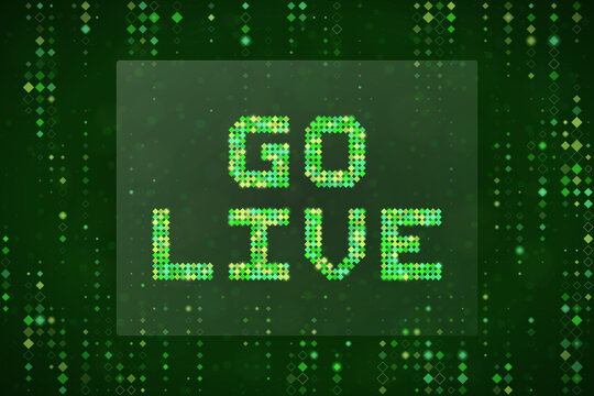Go Live Digital Text Sign with Matrix Style Green Data Rain Background for Streaming and Broadcast Announcements