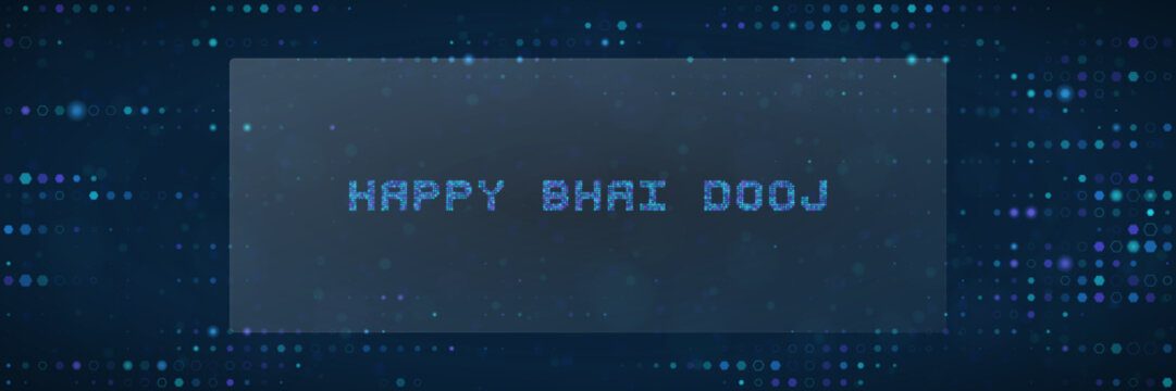 Digital Bhai Dooj Greeting Card Design with Pixelated Blue Text and Abstract Technology Background Pattern