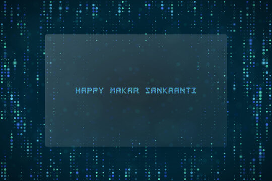 Digital Makar Sankranti Greeting Card with Matrix Style Binary Code Background for Tech Themed Festive Celebration