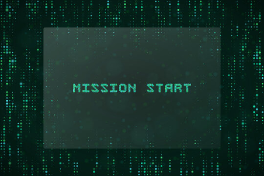 Mission Start Digital Text Overlay on Matrix Code Background for Gaming Interface and Sci-Fi UI Design