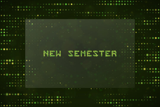 New Semester Digital Education Concept with Matrix Style Green Data Background for Online Learning Platforms