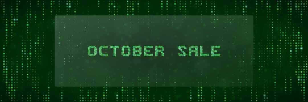 October Sale Digital Matrix Background with Green Binary Code Data Stream for Technology Retail Promotion Banner