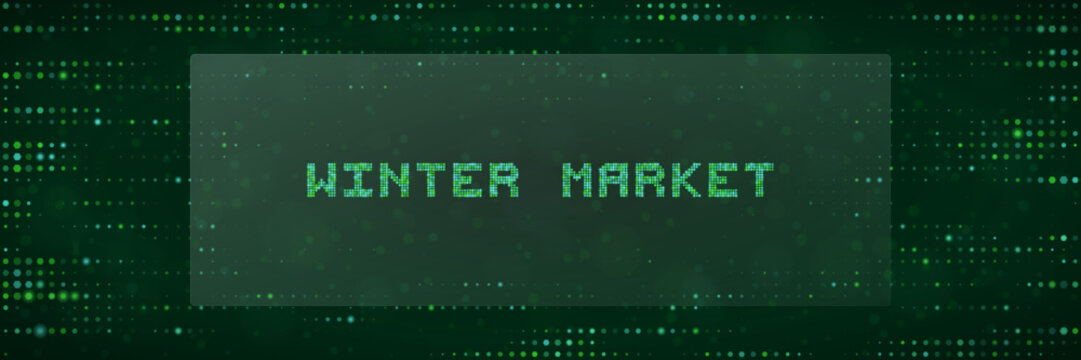 Winter Market Digital Signage Concept with Matrix Style Text and Green Pixelated Background for Seasonal Tech Events