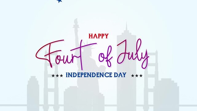 Happy Fourth of July Independence Day Handwritten Text Animation with Statue of Liberty Skyline and Red Blue Confetti Stars animation 4k.