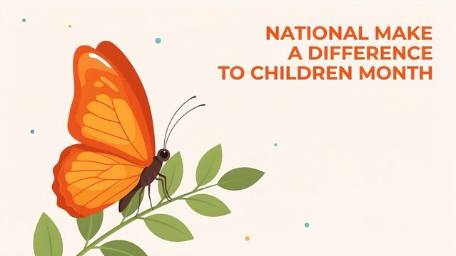 National Make A Difference to Children Month banner featuring an orange butterfly on a leafy branch, isolated on beige background.