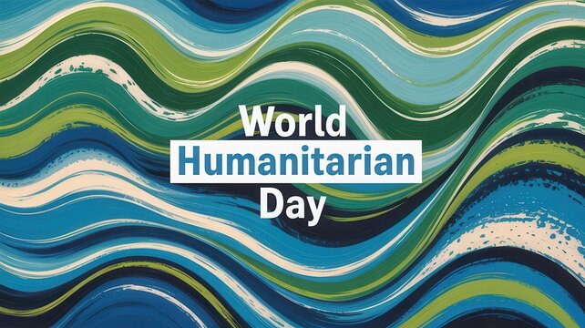 World Humanitarian Day text on abstract blue and green wave pattern background