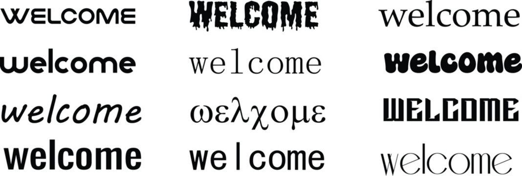 Welcome typography collection featuring diverse font styles, handwritten lettering, serif, sans serif, and decorative text variations. Creative wordmark set showcases modern and classic type designs. 