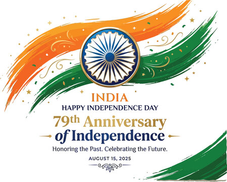 India independence day 79th anniversary celebration graphic with national flag and ashok chakra