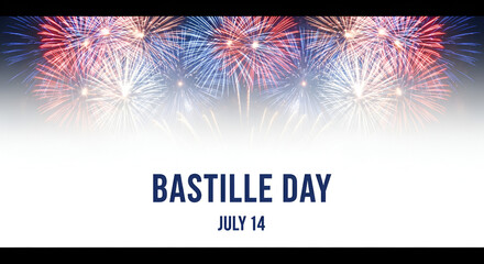 Bastille Day Fireworks Celebration - July 14
