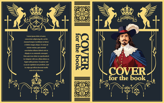 092-07-Full vintage book cover design with an elegant royal musketeer, heraldic pegasus, and golden baroque ornamentation