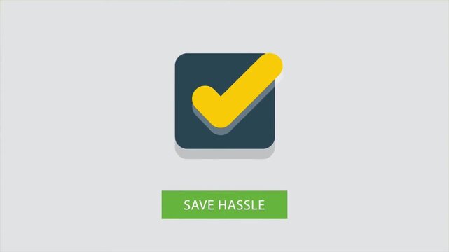 2D Animated Checkmark Tick Icon with Save Hassle Green Banner Button, Customer Support Service Solution Problem Solving Concept
