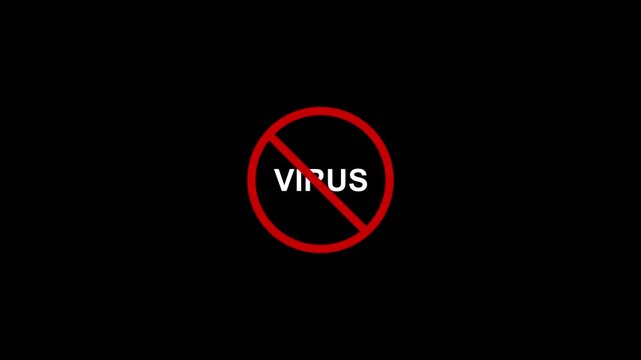 virus prohibition sign animation.4K motion animation , black background .Caution warning symbol, alert, error sign