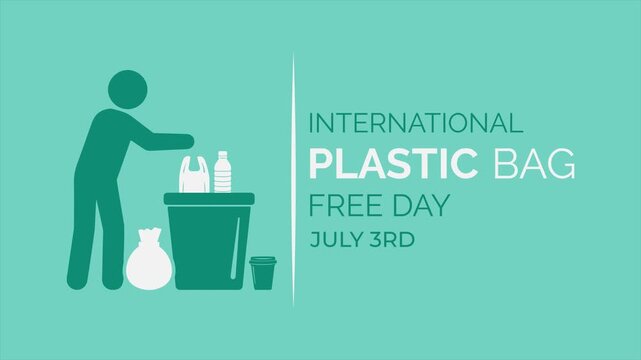 Motion graphic of International Plastic Bag Free Day is July 3. Minimal environmental awareness video promoting reusable alternatives to single-use plastics.