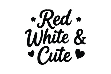 Naklejka premium Red white and cute patriotic typography for toddlers