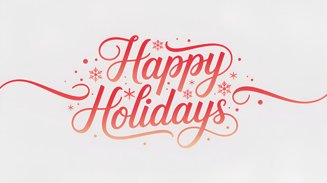 Red gradient lettering Happy Holidays with snowflakes and dots on a light background