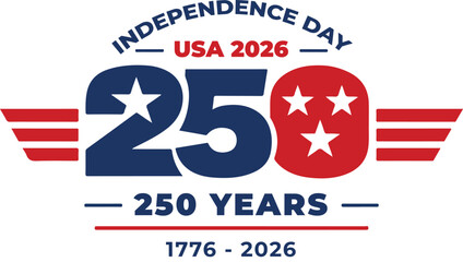 Obraz premium Independence Day USA 250 Years 1776-2026 logo patriotic vector graphic for American celebrations and historical events isolated on white