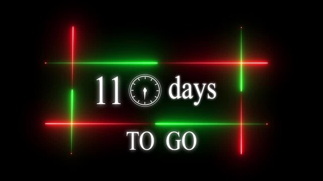 Neon 11 days to go animation. Neon counting number animation 11 days to go. on a black background. and creating a stunning 4k video.