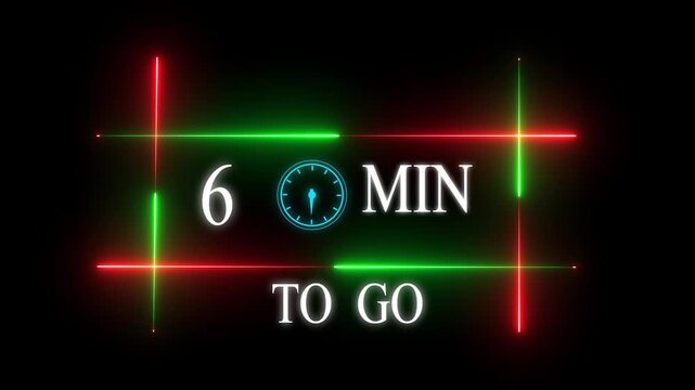 Neon 6 mins to go animation. Neon counting number animation 6 mins to go with Glowing Red and Green Light Frame on Black Background