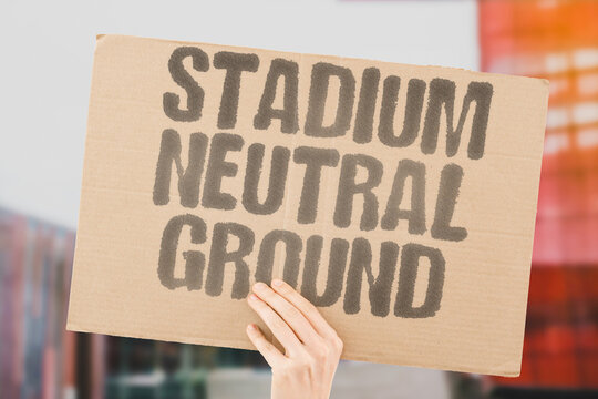 "Stadium neutral ground" Venue offers impartial space for competition. IMPARTIAL. SPACE. ZONE. PEACE. SAFETY.